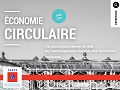 Le livre blanc « Économie Circulaire : un atout pour relever le déﬁ de l’aménagement durable des territoires »