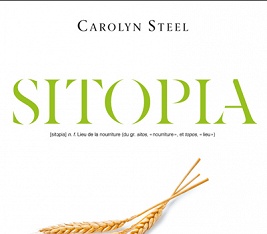 Livre : Sitopia, Comment la nourriture sauvera le monde